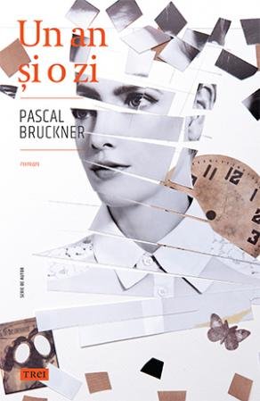 Un an și o zi - Pascal Bruckner
