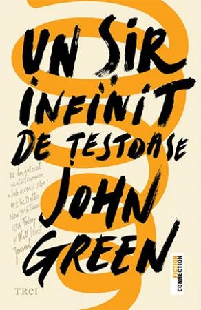 Un șir infinit de țestoase - John Green
