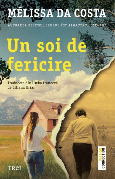 Un soi de fericire - Mélissa Da Costa