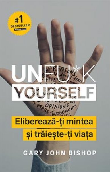 Unfu*k Yourself - Gary John Bishop