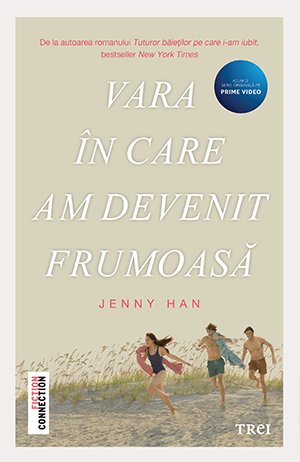 Vara în care am devenit frumoasă (seria Vara, vol. 1, ediție tie-in) - Jenny Han