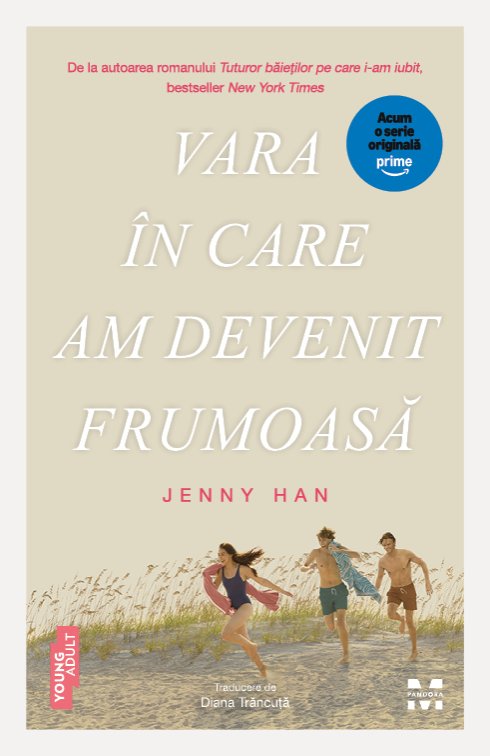 Vara în care am devenit frumoasă (seria Vara, vol. 1, ediție tie-in) - Jenny Han