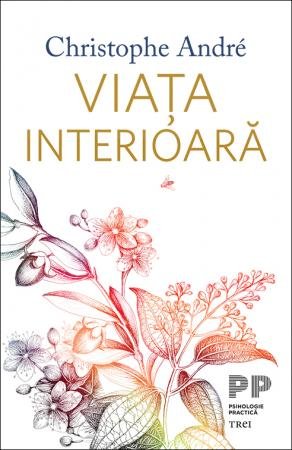 Viața interioară - Christophe Andre