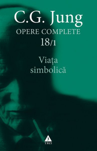 Viaţa simbolică - C.G. Jung