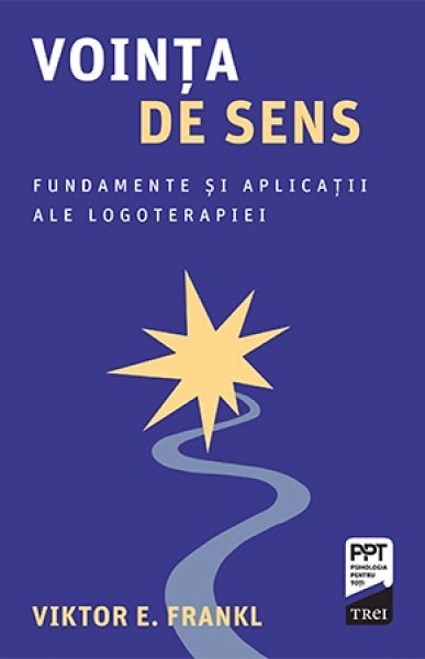 Voința de sens - Viktor E. Frankl