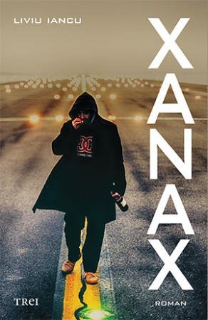 Xanax - Liviu Iancu