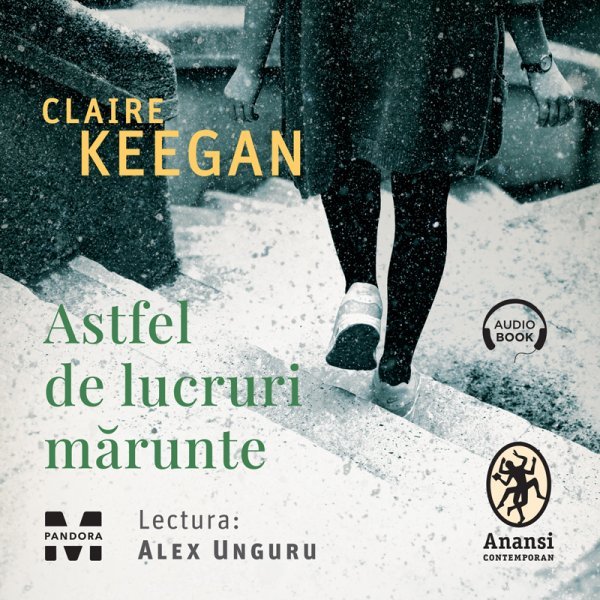 Astfel de lucruri mărunte - Claire Keegan