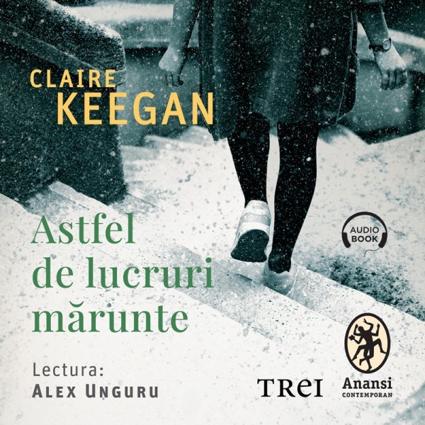Astfel de lucruri mărunte - Claire Keegan