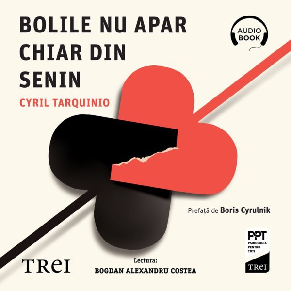 Bolile nu apar chiar din senin - Cyril Tarquinio