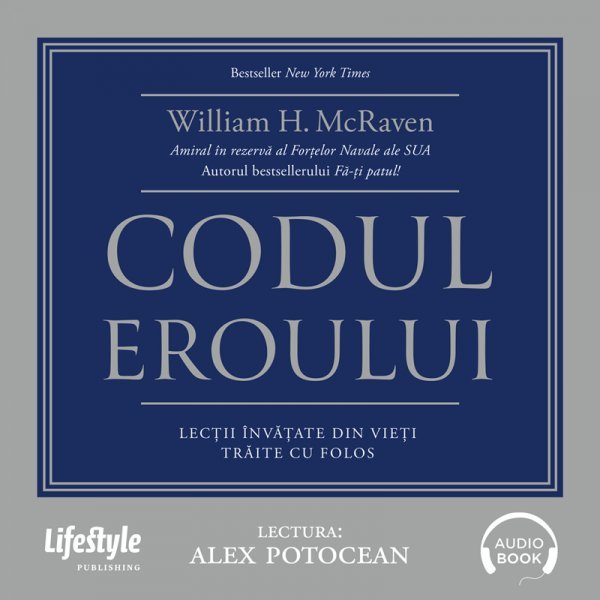Codul eroului - William H. McRaven