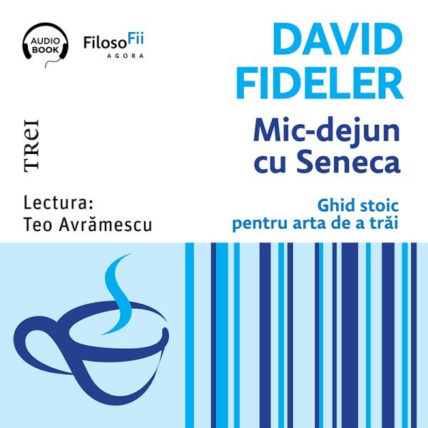 Mic-dejun cu Seneca - Audiobook - David Fideler