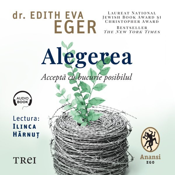 Alegerea. Acceptă cu bucurie posibilul - Audiobook - Dr.Edith Eva Eger