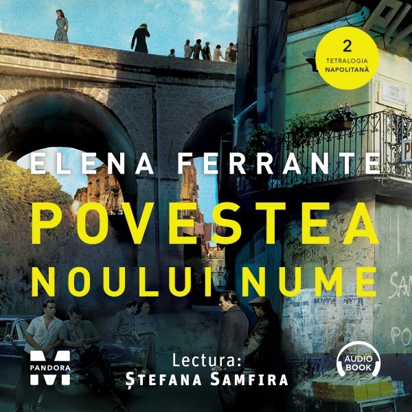 Povestea noului nume (Tetralogia Napolitană, vol. 2) - Audiobook - Elena Ferrante