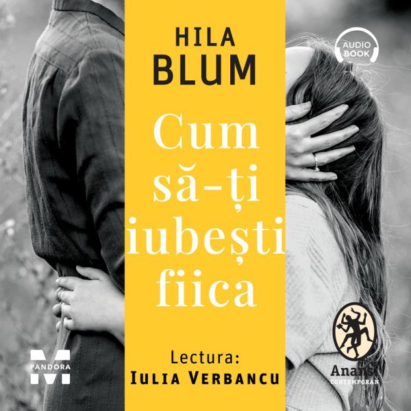 Cum să-ți iubești fiica - Hila Blum
