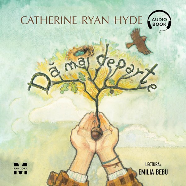 Dă mai departe - Catherine Ryan Hyde
