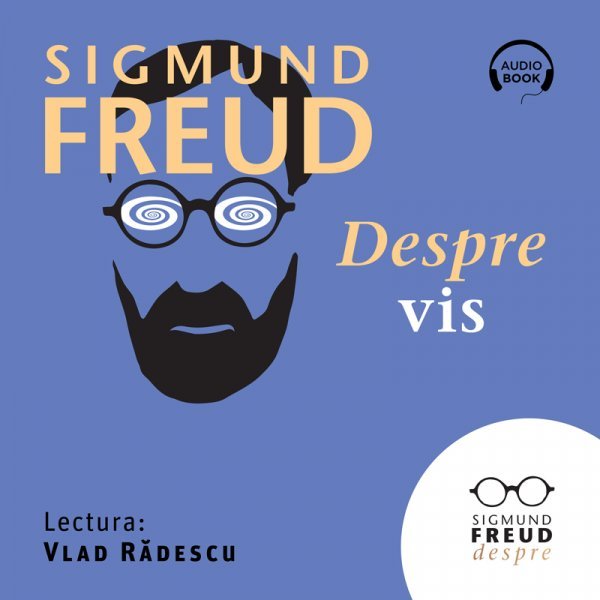 Despre vis - Sigmund Freud