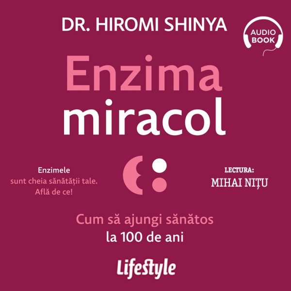 Enzima miracol - Dr. Hiromi Shinya