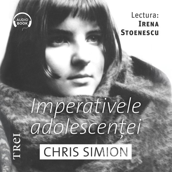 Imperativele adolescenței - Chris Simion