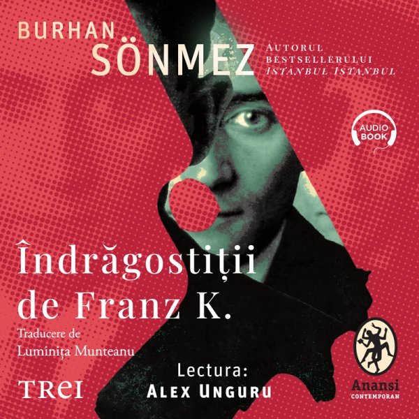 Îndrăgostiții de Franz K. - Burhan Sönmez
