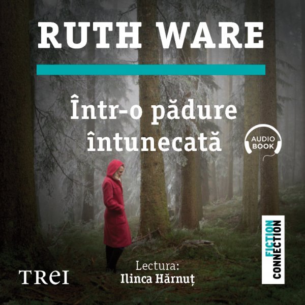 Într-o pădure întunecată - Ruth Ware