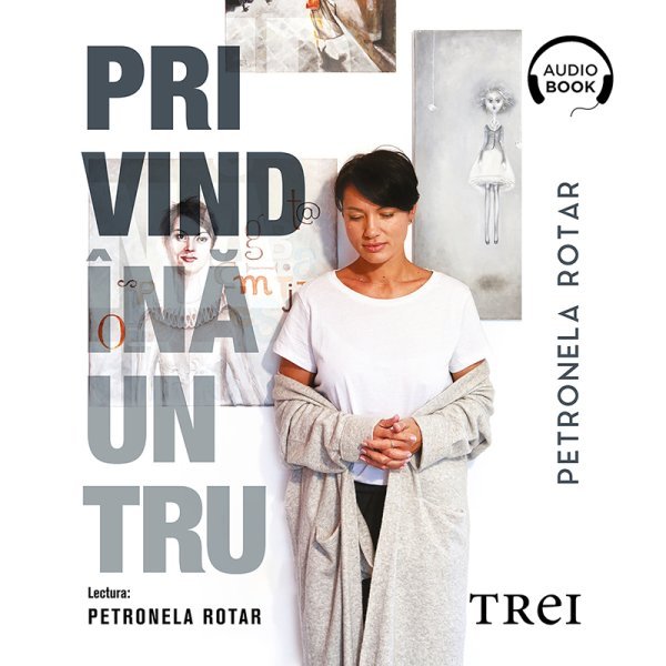 Privind înăuntru - Petronela Rotar