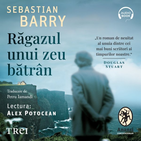 Răgazul unui zeu bătrân - Sebastian Barry