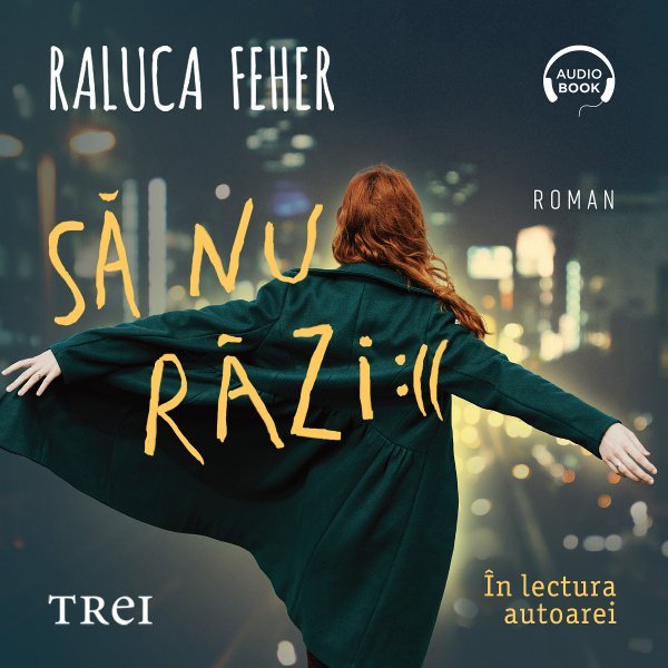 Să nu râzi :(( - Raluca Feher