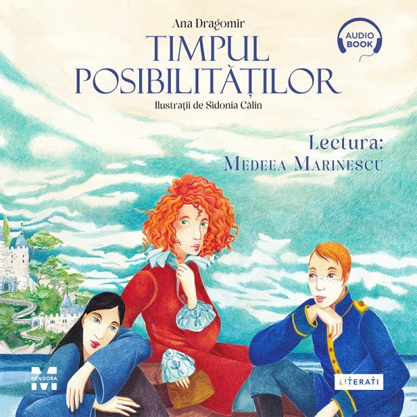 Timpul posibilităților - Ana Dragomir