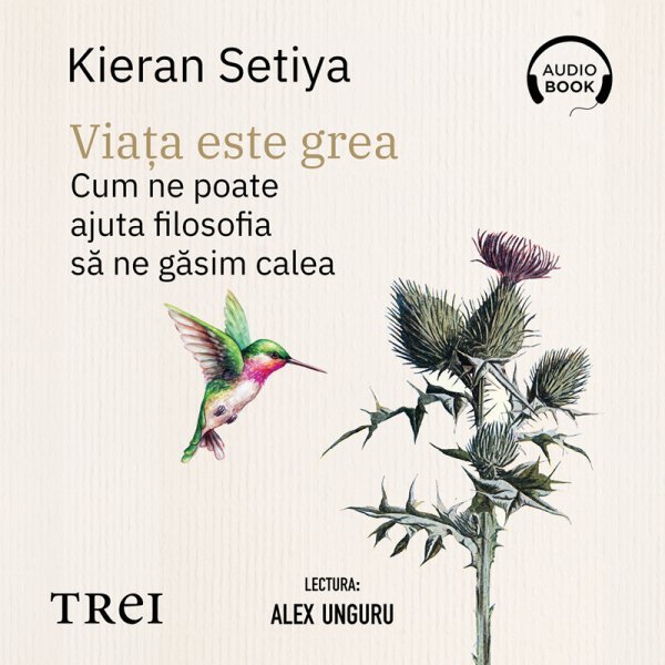 Viața este grea - Kieran Setiya