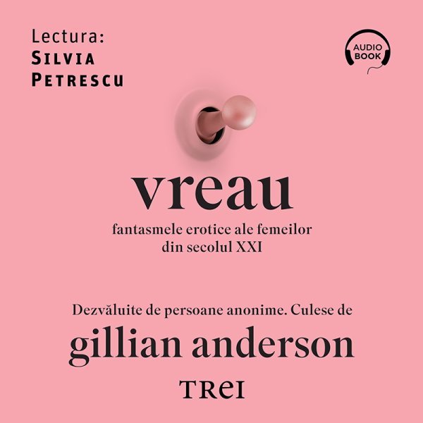 Vreau - Gillian Anderson
